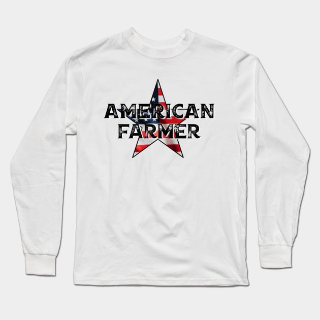 American Farmer Long Sleeve T-Shirt by BlackGrain